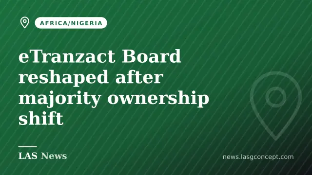 eTranzact Board reshaped after majority ownership shift