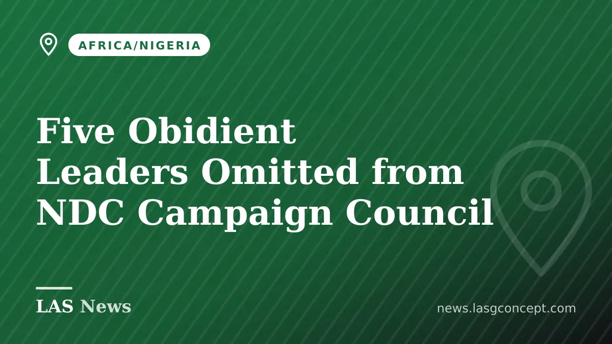 Five Obidient Leaders Omitted from NDC Campaign Council