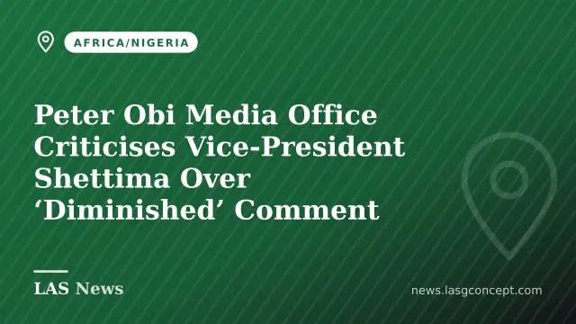Peter Obi Media Office Criticises Vice‑President Shettima Over ‘Diminished’ Comment