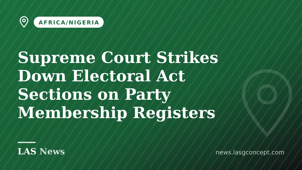 Supreme Court Strikes Down Electoral Act Sections on Party Membership Registers