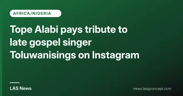 Tope Alabi pays tribute to late gospel singer Toluwanisings on Instagram