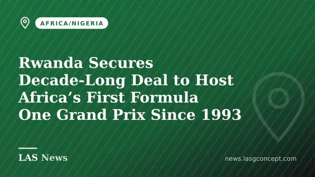 Rwanda Secures Decade-Long Deal to Host Africa’s First Formula One Grand Prix Since 1993