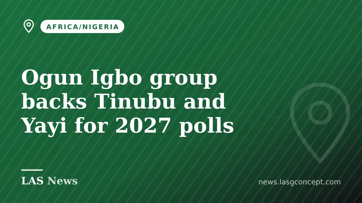 Ogun Igbo group backs Tinubu and Yayi for 2027 polls