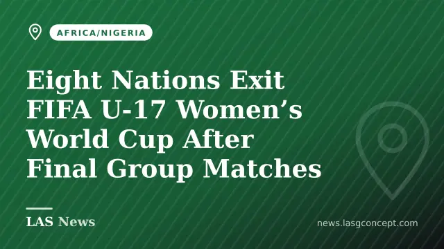 Eight Nations Exit FIFA U-17 Women’s World Cup After Final Group Matches