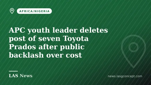 APC youth leader deletes post of seven Toyota Prados after public backlash over cost