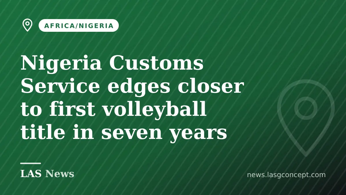 Nigeria Customs Service edges closer to first volleyball title in seven years