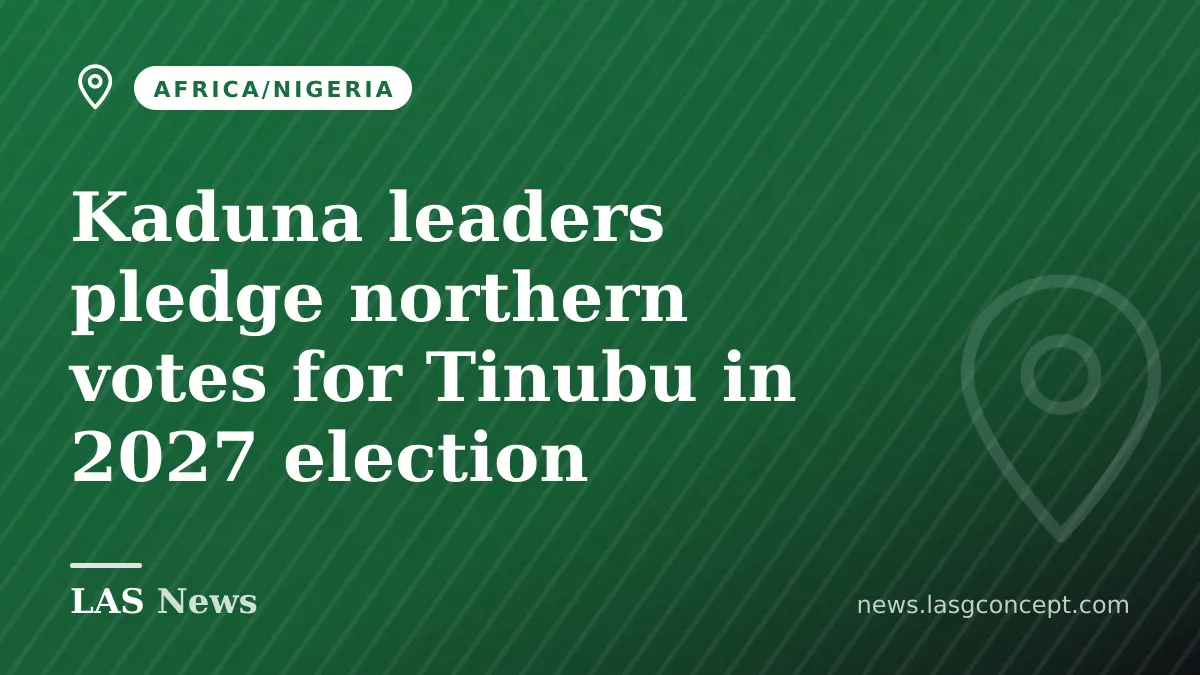 Kaduna leaders pledge northern votes for Tinubu in 2027 election