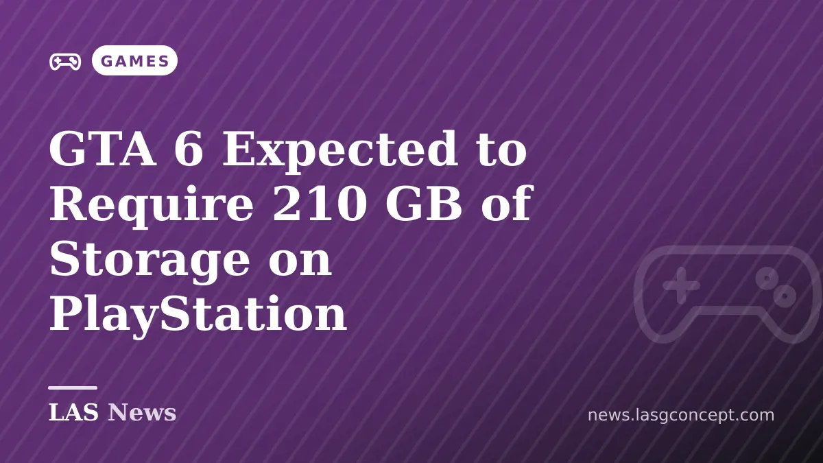 GTA 6 Expected to Require 210 GB of Storage on PlayStation