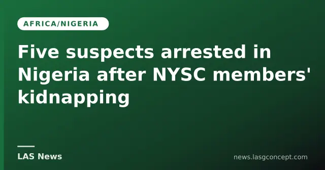 Five suspects detained in joint operation after NYSC mass kidnapping in Imo State