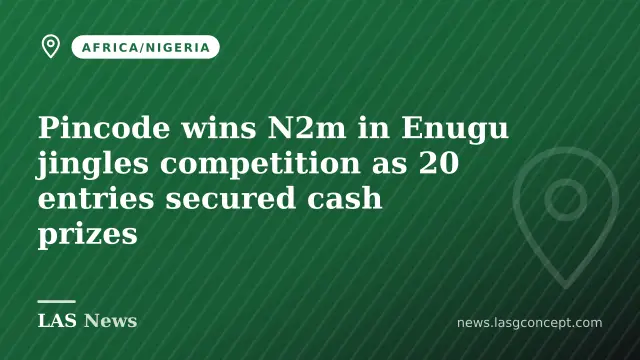 Pincode wins N2m in Enugu jingles competition as 20 entries secured cash prizes