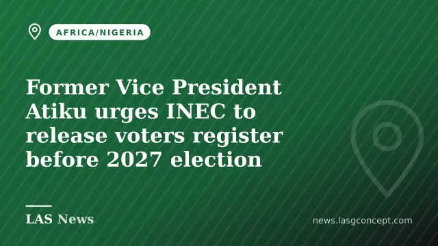 Former Vice President Atiku urges INEC to release voters register before 2027 election
