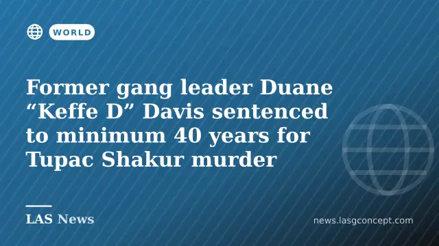 Former gang leader Duane “Keffe D” Davis sentenced to minimum 40 years for Tupac Shakur murder