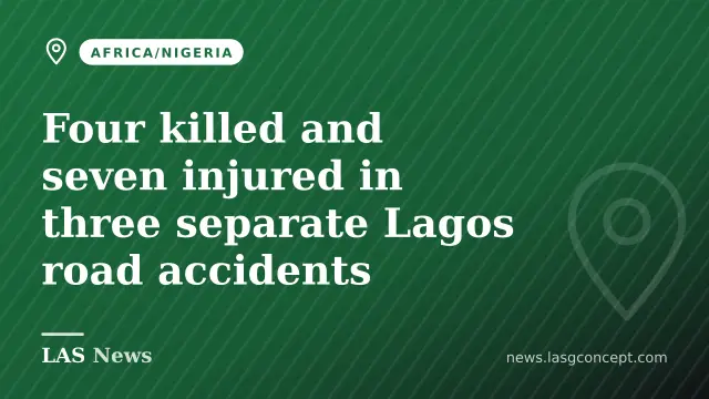 Four killed and seven injured in three separate Lagos road accidents