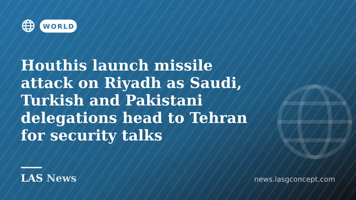 Iran hosts Saudi, Pakistani and Turkish delegations for high‑level security talks in Tehran