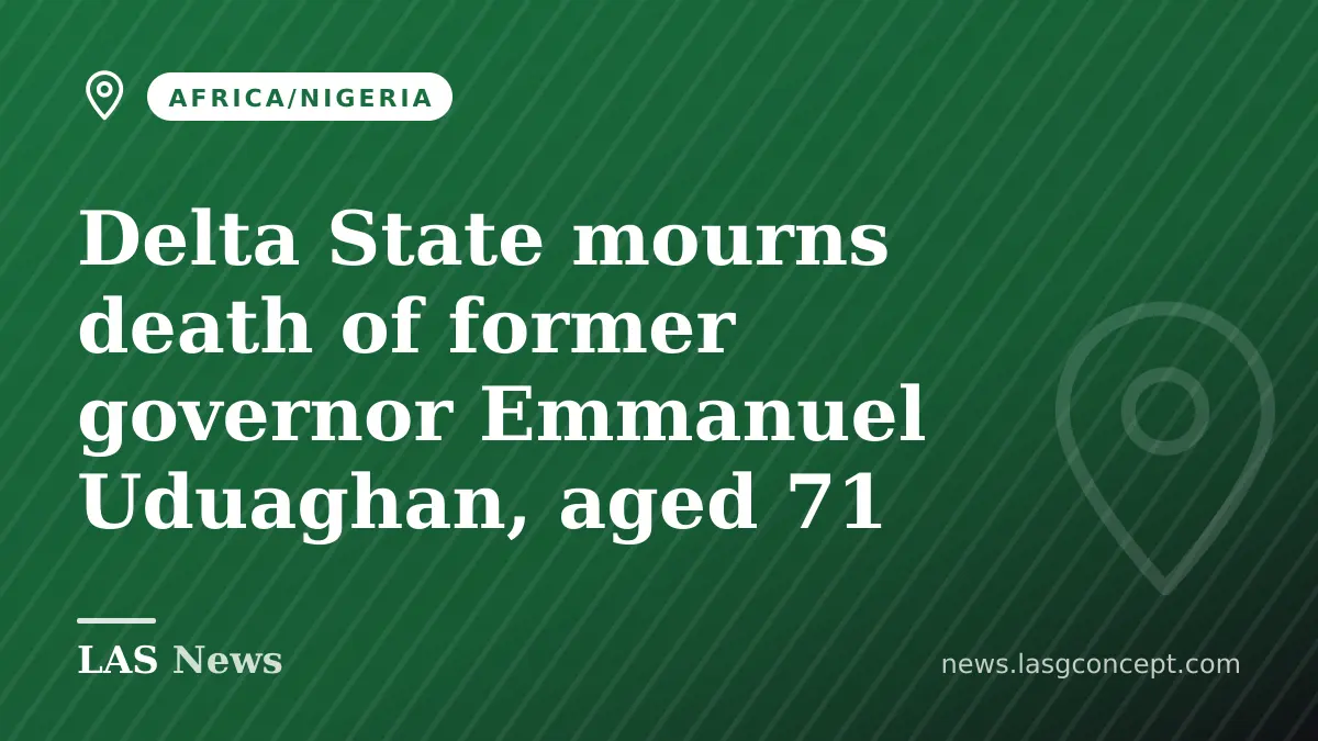 Former Delta State Governor Emmanuel Uduaghan passes away at 71