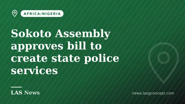 Sokoto Assembly approves bill to create state police services