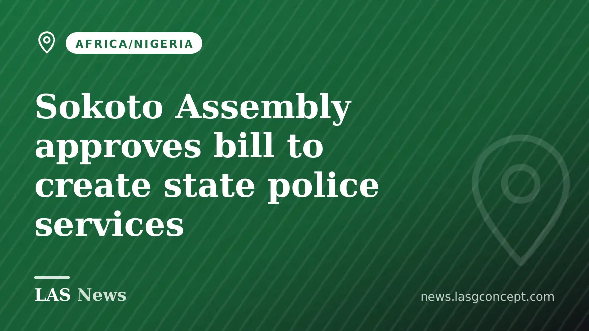 Sokoto Assembly approves bill to create state police services