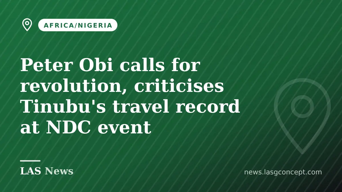 Peter Obi calls for revolution, criticises Tinubu's travel record at NDC event