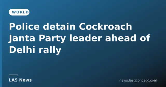 Police detain Cockroach Janta Party leader ahead of Delhi rally