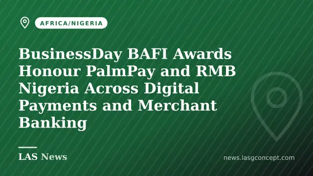 BusinessDay BAFI Awards Honour PalmPay and RMB Nigeria Across Digital Payments and Merchant Banking